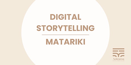 Digital Storytelling – Matariki tickets