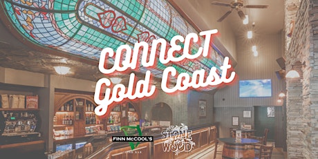 Connect Gold Coast  - May 19th 2022 - Sponsored by Stone & Wood tickets