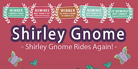Shirley Gnome Rides Again! primary image