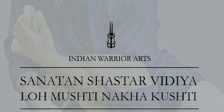 Shastar Vidiya Loh&Nakha Kushti Birmingham seminar 7/8th Jan 2017 primary image