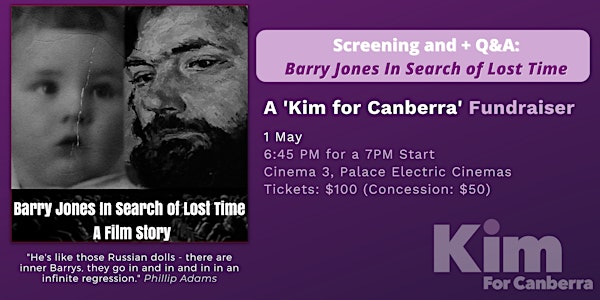 Barry Jones In Search of Lost Time + Q&A -  Kim for Canberra Fundraiser