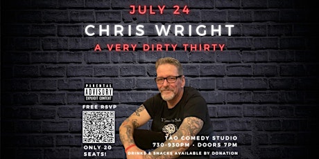 A Very Dirty Thirty With Chris Wright tickets