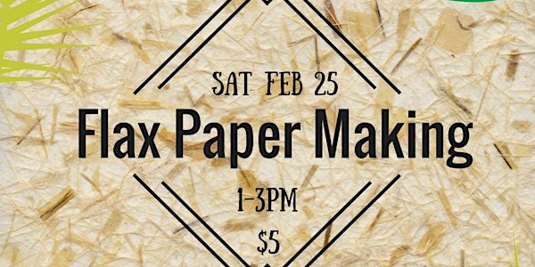 Flax Paper Making 