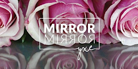 Mirror Mirror YXE primary image