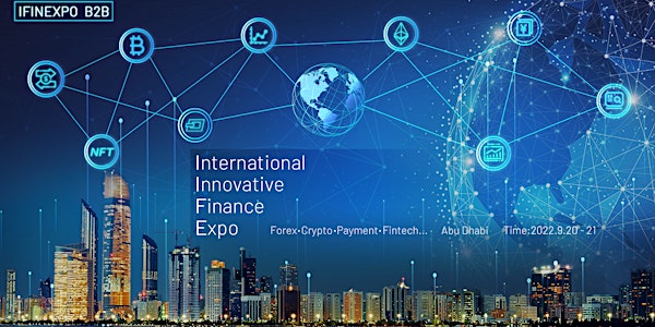 IFINEXPO Abu Dhabi-- International Innovative Finance Expo