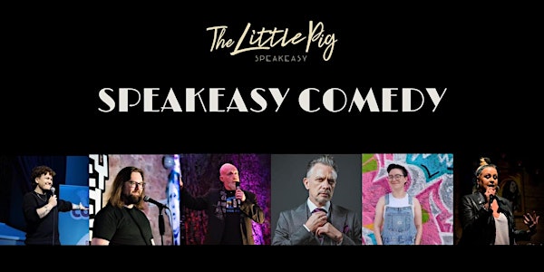 Speakeasy Comedy with JOE ROONEY and guests