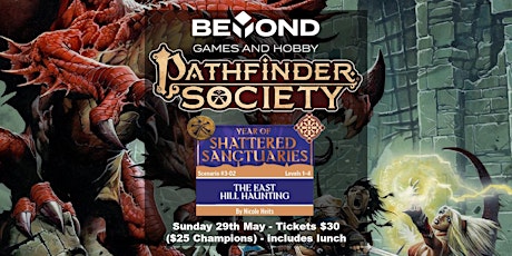 Beyond's Pathfinder Society - The East Hill Haunting tickets