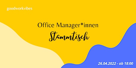 Hauptbild für Office Manager*innen Stammtisch - April