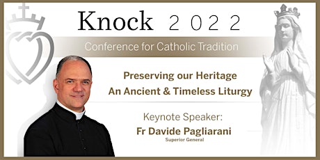 Conference for Catholic Tradition in Knock 2022 primary image