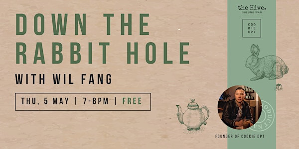 Down the Rabbit Hole with Wil Fang