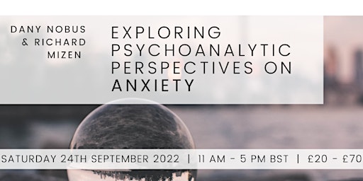 SIP Dialogues | Exploring psychoanalytic perspectives on anxiety