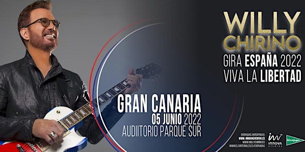 Willy Chirino  - Gran Canaria "Viva la Libertad 2022"