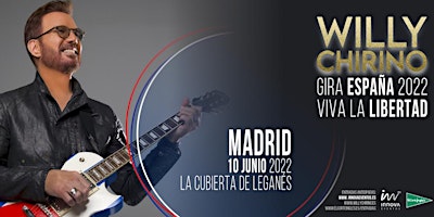 Willy Chirino - Madrid "Viva la Libertad 2022"