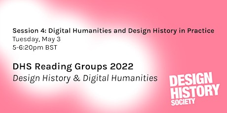 Design History & Digital Humanities, session 4