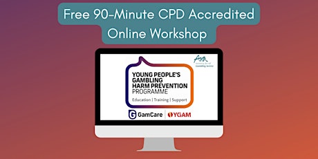 Young People's Gambling Harm Prevention Programme Workshop tickets