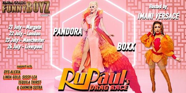 FunnyBoyz London  presents RuPaul's Drag Race PANDORA BOXX