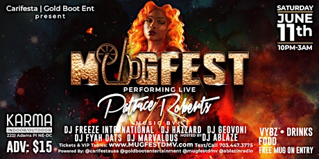 Mugfest DMV 2022 :: Indoor & Outdoor Edition (PATRICE ROBERTS LIVE)