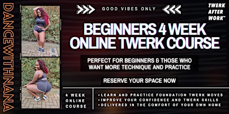 Beginners 4 week online twerk course biglietti