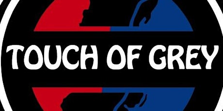 Touch of Grey - Grateful Dead Tribute Band tickets