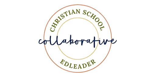 Christian School EdLeader Collaborative