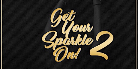 Get Your Sparkle On 2 primary image