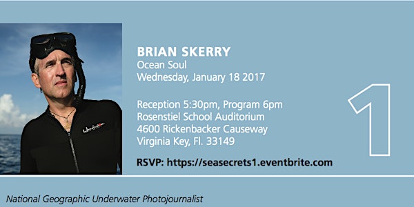 Brian Skerry - Sea Secrets 2017