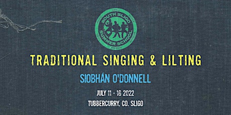 Traditional Singing & Lilting Workshop: All Levels (Siobhán O'Donnell) tickets