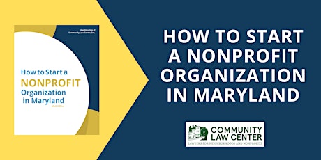 How to Start a Nonprofit Organization in Maryland - June 2022 tickets