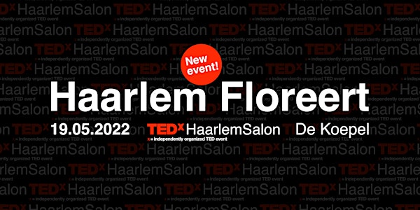 TEDxHaarlemSalon "Haarlem Floreert"