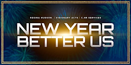 New Year, Better Us tickets