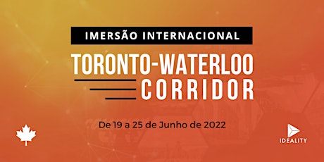 Imersão Internacional Toronto-Waterloo Corridor primary image