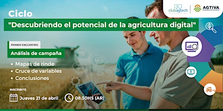 Descubriendo el potencial de la agricultura digital, PRIMER ENCUENTRO