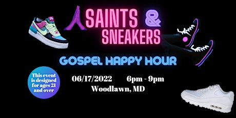 Saints and Sneakers Gospel Happy Hour tickets