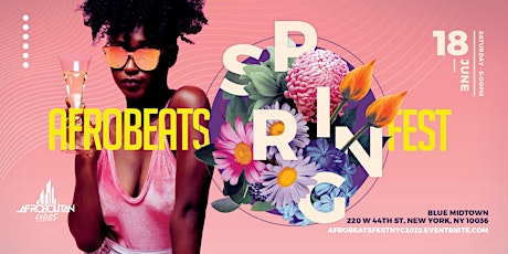NYC Afrobeats Spring Fest tickets