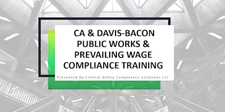 Public Works Compliance Training - California & Davis Bacon tickets