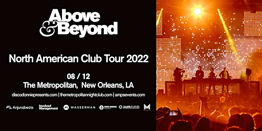 ABOVE & BEYOND - Live at the Metropolitan- New Orleans