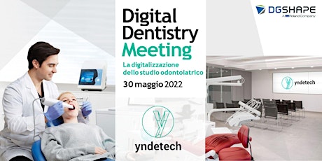 Digital Dentistry Meeting:La digitalizzazione dello studio odontoiatrico biglietti