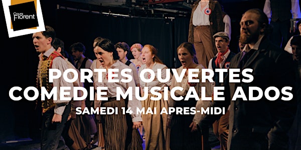 Journée Portes Ouvertes - Cours Florent Comédie Musicale (ADOS 13-17 ANS)
