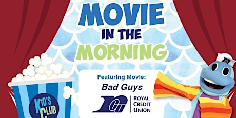 2022 Royal Credit Union Kid's Club Movie in the Morning - Chippewa Falls tickets