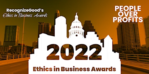 2022 Ethics in Business Awards Luncheon