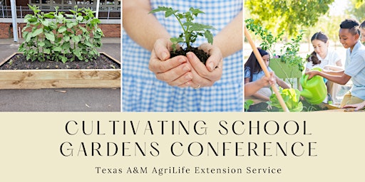 Cultivating School Gardens Conference