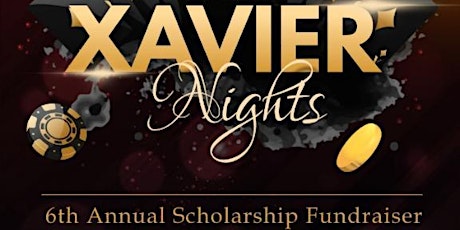 XULADFW 6th Annual Scholarship Fundraiser - Xavier Nights tickets
