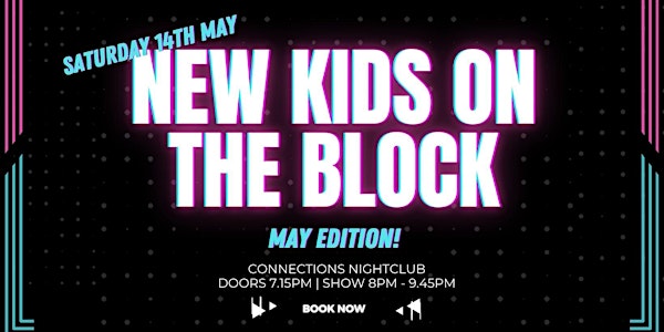 New Kids on the Block Burlesque - Saturday 14th May 2022!