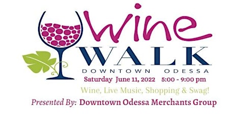 Wine Walk-Odessa MO- 3rd Annual tickets