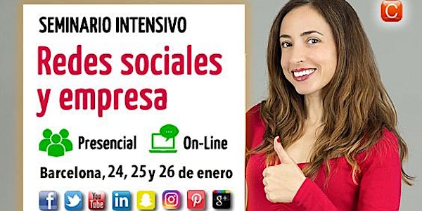 Seminario Redes Sociales y Empresa - Intensivo - 20ª Edición Barcelona (Enero 2017)