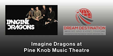 Shuttle Bus to See Imagine Dragon at Pine Knob Music Theatre tickets