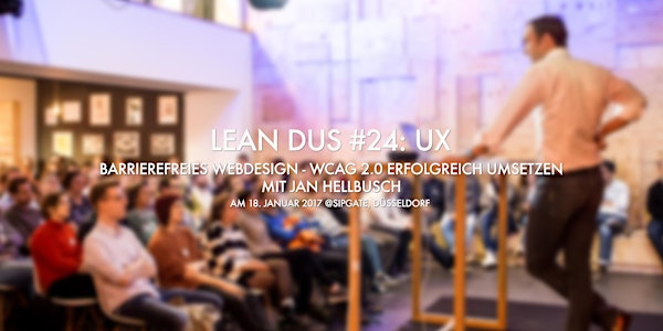 Abgesagt: Lean DUS #24 UX: Barrierefreies Webdesign
