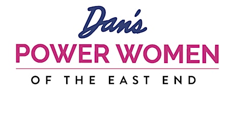 Dan's Power Women of the East End tickets