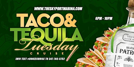 Taco and Tequila Tuesdays cruise (6PM) #GQevent #Group tickets
