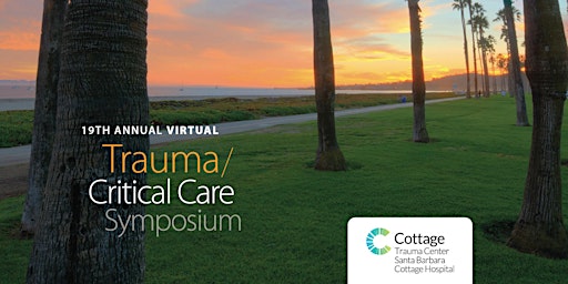 Breaking Through Trauma, a Virtual Trauma/Critical Care Symposium